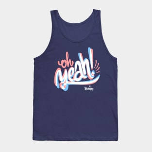 Oh yeah! Tank Top